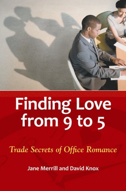 Jane Merrill, David Knox Jr. - Finding Love from 9 to 5, E-bok