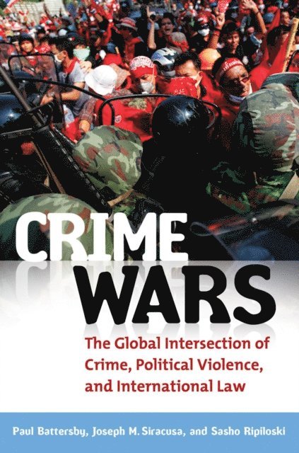 Paul Battersby, Joseph M. Siracusa, Sasho Ripiloski - Crime Wars, E-bok
