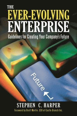 Stephen C. Harper - Ever-Evolving Enterprise, Inbunden. Tillgänglighet: Lägg i varukorg