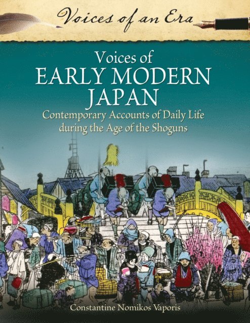 Constantine Nomikos Vaporis Ph.D. - Voices of Early Modern Japan, E-bok