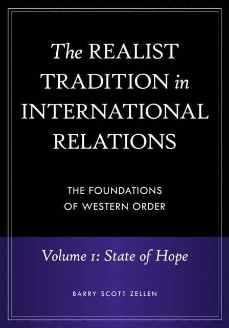 Barry Scott Zellen - Realist Tradition in International Relations, E-bok