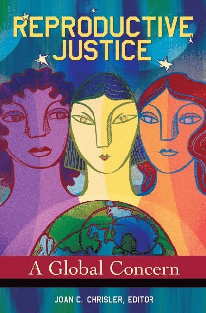 Joan C. Chrisler - Reproductive Justice, E-bok