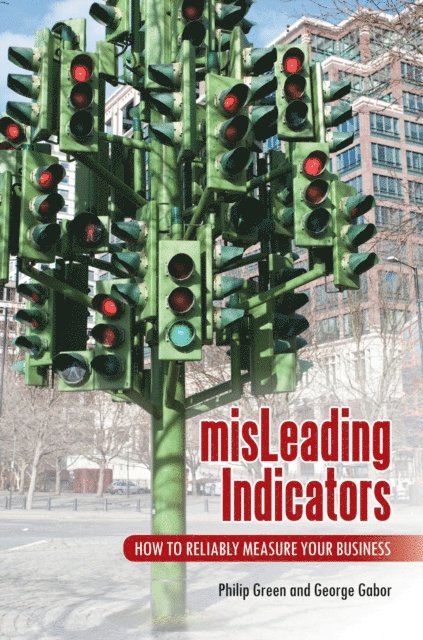 Philip Green, George Gabor - misLeading Indicators, E-bok