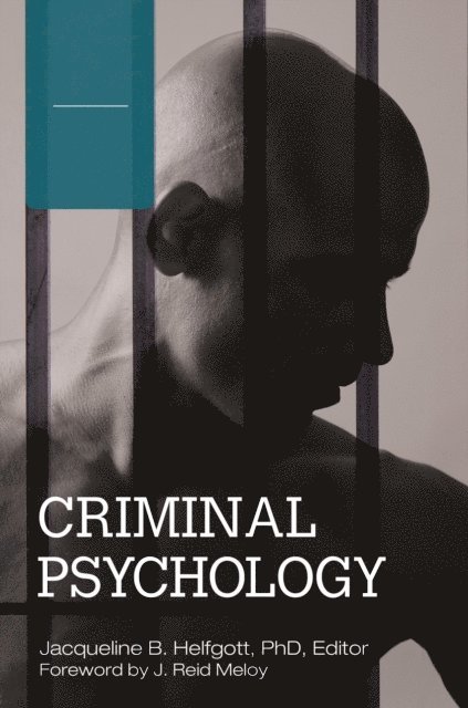 Jacqueline B. Helfgott - Criminal Psychology, E-bok