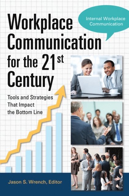 Workplace Communication for the 21st Century