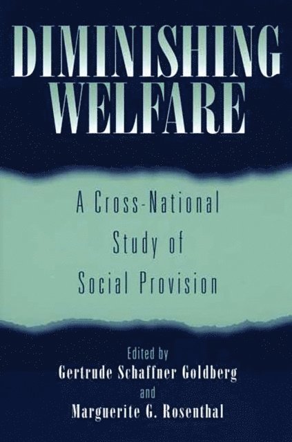 Gertrude Schaffner Goldberg - Diminishing Welfare, E-bok