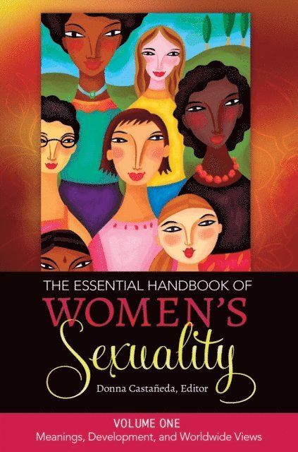 Donna Marie Castañeda - Essential Handbook of Women's Sexuality, E-bok