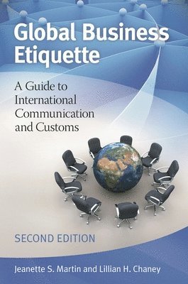 Jeanette S. Martin, Lillian H. Chaney - Global Business Etiquette, Inbunden. Tillgänglighet: Lägg i varukorg