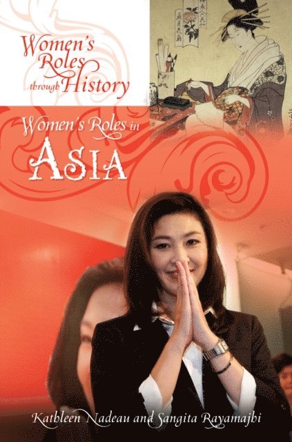 Kathleen Nadeau, Sangita Rayamajhi - Women's Roles in Asia, E-bok