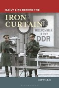 Daily Life behind the Iron Curtain