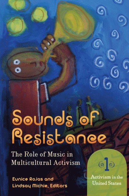 Eunice Rojas, Lindsay W. Michie - Sounds of Resistance, E-bok