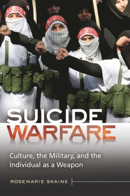 Rosemarie Skaine - Suicide Warfare, E-bok
