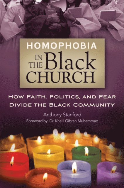 Anthony Stanford - Homophobia in the Black Church, E-bok. Tillgänglighet: Lägg i varukorg