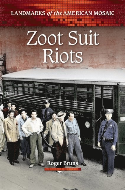Roger Bruns - Zoot Suit Riots, E-bok