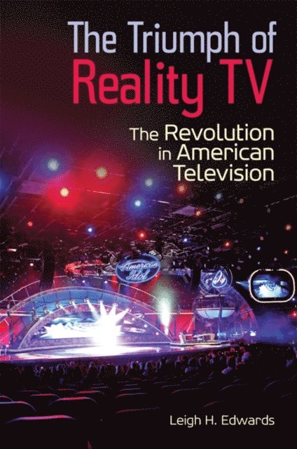 Leigh H. Edwards - Triumph of Reality TV, E-bok