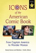 Icons of the American Comic Book