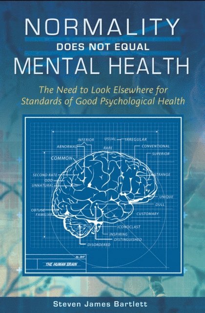 Steven James Bartlett - Normality Does Not Equal Mental Health, E-bok. Tillgänglighet: Lägg i varukorg