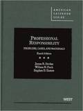 Problems, Cases and Materials on Professional Responsibility