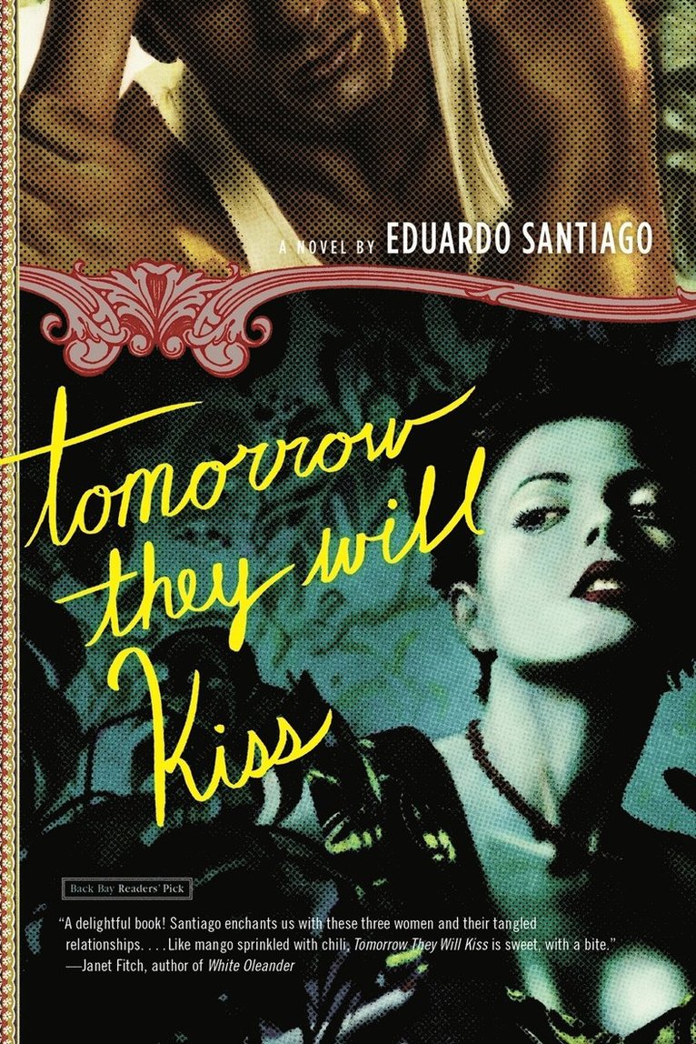 Eduardo Santiago - Tomorrow They Will Kiss, Häftad