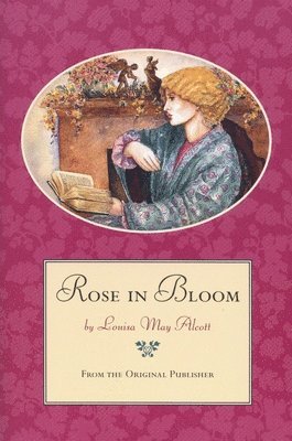 Louisa May Alcott - Rose in Bloom, Häftad