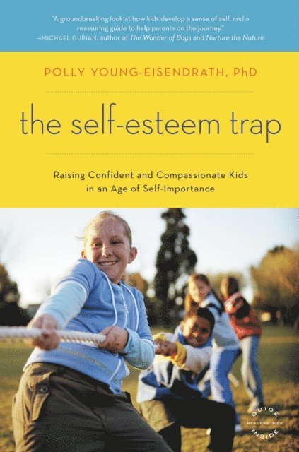Polly Young-Eisendrath - Self-Esteem Trap, E-bok