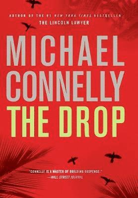 Michael Connelly - Drop, Inbunden
