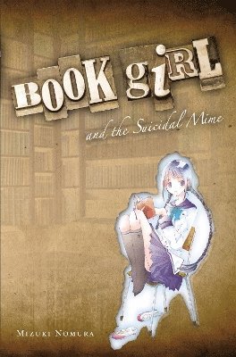 Mizuki Nomura - Book Girl And The Suicidal Mime, Häftad