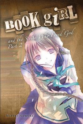Mizuki Nomura - Book Girl and the Scribe Who Faced God, Part 2, Häftad