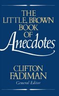 Little, Brown Book of Anecdotes