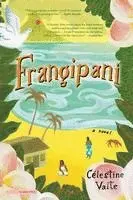 Célestine Vaite - Frangipani, Häftad