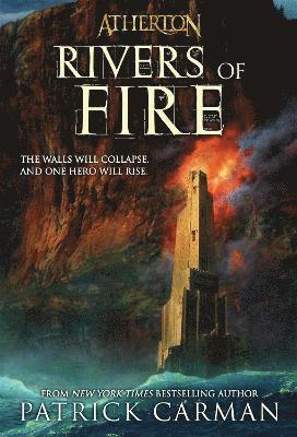 Patrick Carman - Atherton No. 2: Rivers Of Fire, Häftad