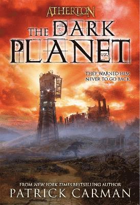 Patrick Carman - Atherton No. 3: The Dark Planet, Häftad