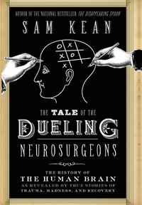 Tale Of The Dueling Neurosurgeons
