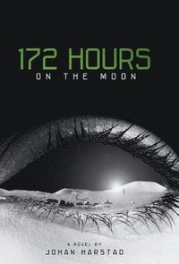 172 Hours on the Moon