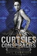 Curtsies & Conspiracies