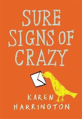 Karen Harrington - Sure Signs of Crazy, Häftad
