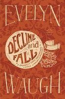 Evelyn Waugh - Decline and Fall, Häftad