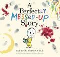 Perfectly Messed-Up Story
