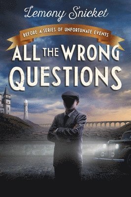 Lemony Snicket - "Who Could That Be at This Hour?", Inbunden