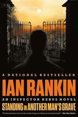 Ian Rankin - Standing in Another Man's Grave, Häftad