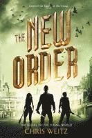 Chris Weitz - The New Order, Häftad