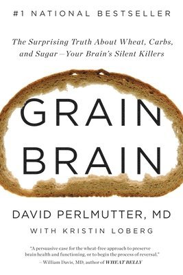 David Perlmutter - Grain Brain, Inbunden