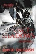 A Dance of Shadows