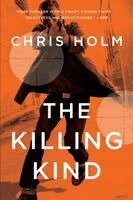 Chris Holm - Killing Kind, Häftad