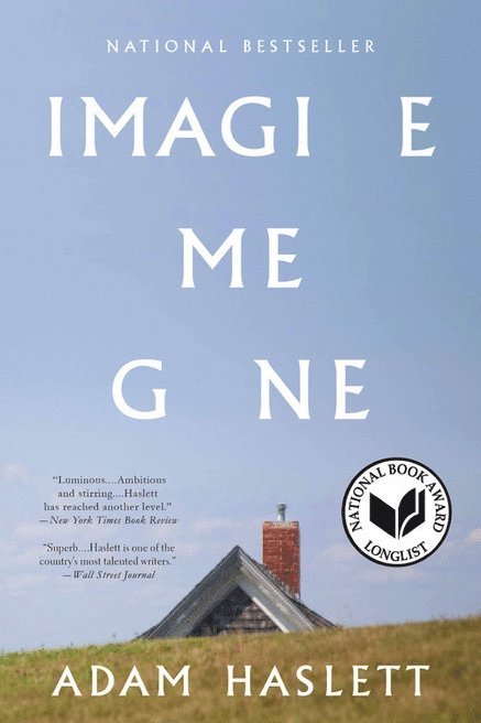 Adam Haslett - Imagine Me Gone, Häftad