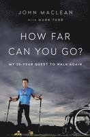 John MacLean - How Far Can You Go?, Inbunden