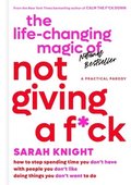Life-Changing Magic Of Not Giving A F*Ck