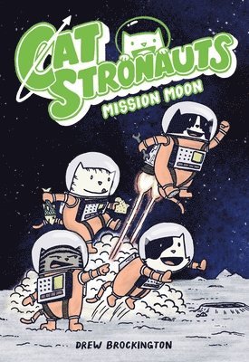 Drew Brockington - Catstronauts: Mission Moon, Häftad