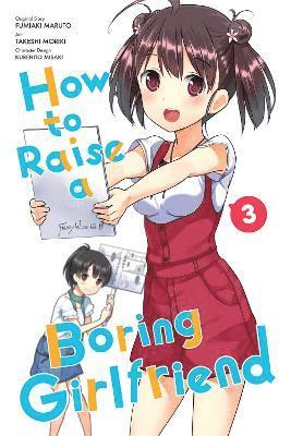Takeshi Moriki, Fumiaki Maruto, Kurehito Misaki - How To Raise a Boring Girlfriend, Vol. 3, Häftad. Tillgänglighet: Lägg i varukorg