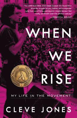 Cleve Jones - When We Rise: My Life in the Movement, Häftad